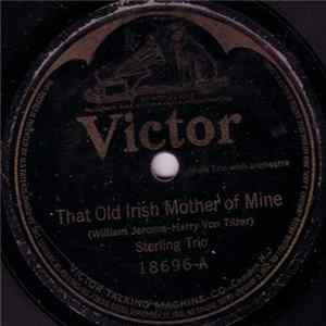 Sterling Trio - That Old Irish Mother Of Mine / Just Like A Gypsy Album