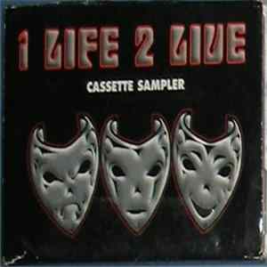 1 Life 2 Live - Cassette Sampler Album