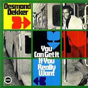 Desmond Dekker - You Can Get It If You Really Want Album