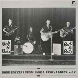 Various - Rare Rockers From Small 1950's Labels Vol. 2 Album