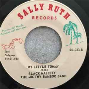 Black Majesty , The Mighty Bamboo Band - You Are My Queen / My Little Tommy Album