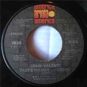 John Valenti - That's The Way Life Goes / Anything You Want Album