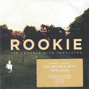 The Trouble With Templeton - Rookie Album