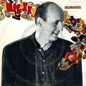 Micky - Desmayate Album