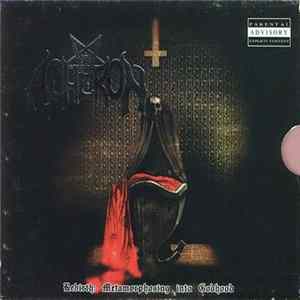 Acheron - Rebirth: Metamorphosing Into Godhood Album