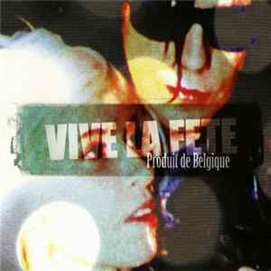 Vive La Fête - Produit De Belgique Album