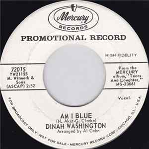 Dinah Washington - Am I Blue / I Want To Be Loved Album