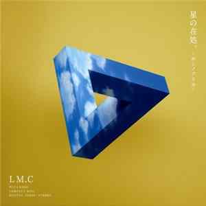 LM.C - 星の在処。-ホシノアリカ Album