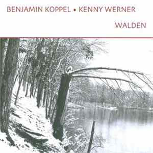 Benjamin Koppel • Kenny Werner - Walden Album
