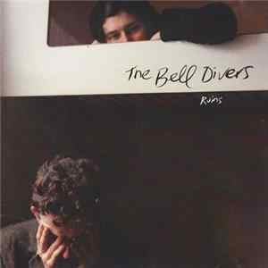 The Bell Divers - Ruins Album