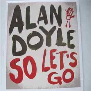 Alan Doyle - So Let's Go Album