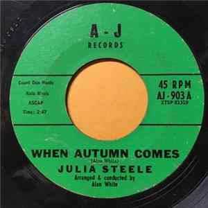 Julia Steele - When Autumn Comes / You've Heard It Said Album