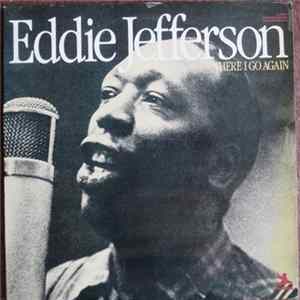 Eddie Jefferson - There I Go Again Album