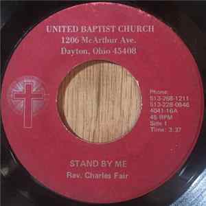 Rev. Charles Fair - Stand By Me / (Oh, Lord) What's The Matter Now Album