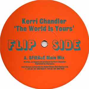 Kerri Chandler - The World Is Yours Album