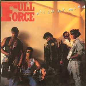 Full Force - All In My Mind Album