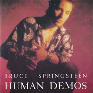 Bruce Springsteen - Human Demos Album