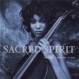 Sacred Spirit - Volume 2: Culture Clash Album