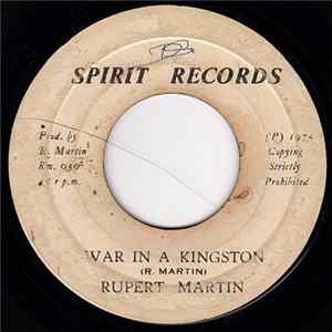 Rupert Martin - War In A Kingston Album