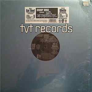 Tha Eastsidaz - Got Beef / Ghetto Album
