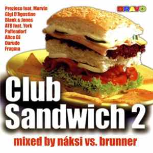 Náksi vs. Brunner - Club Sandwich 2 Album