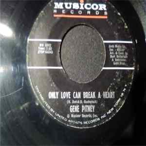 Gene Pitney - Only Love Can Break A Heart Album