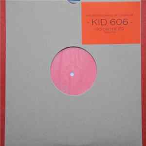 Kid606 - GQ On The EQ Album