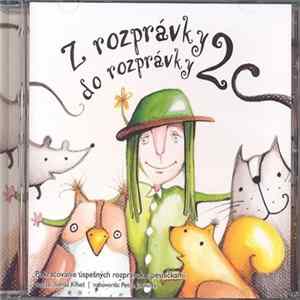 Tomáš Kmeť, Petra Jurinová - Z Rozprávky Do Rozprávky 2. Album