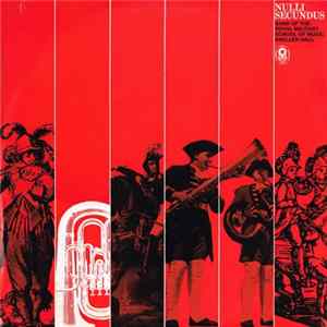 The Band Of The Royal Military School Of Music, Kneller Hall - Nulli Secundus Album
