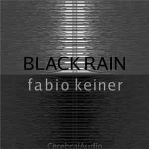 Fabio Keiner - Black Rain Album