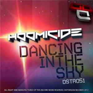 Hoomicide - Dancing In The Sky Album