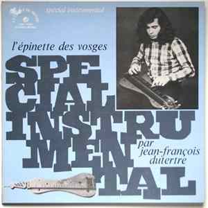Jean-François Dutertre - L'épinette Des Vosges Album