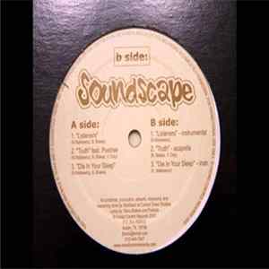 Soundscape - Listeners / Truth / Die In Your Sleep Album