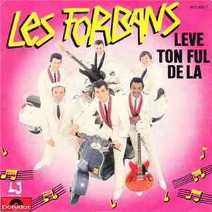 Les Forbans - Leve Ton Ful De La Album