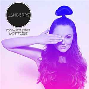 Lanberry - Podpalimy Świat (Akustycznie) Album