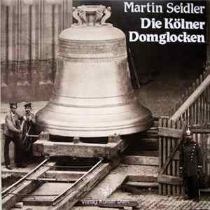 Martin Seidler - Die Kölner Domglocken Album