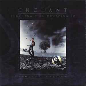 Enchant - Juggling 9 Or Dropping 10 Album