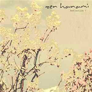 Zen Hanami - Reflection 1 Album