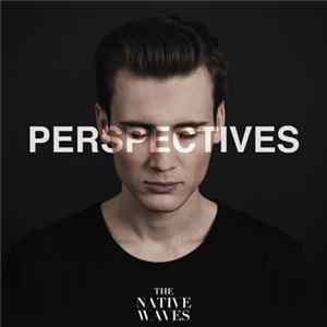 The Native Waves - Perspectives Album
