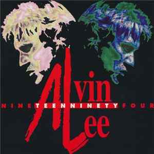 Alvin Lee - Nineteenninetyfour Album