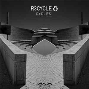 R3cycle - Cycles Album