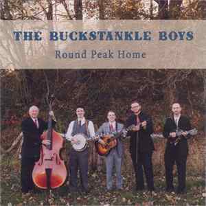 The Buckstankle Boys - Round Peak Home Album