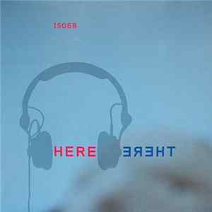 ISO68 - Here There Album