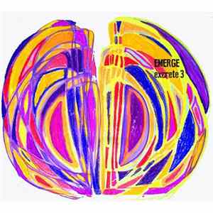 Emerge - Excrete 3 Album
