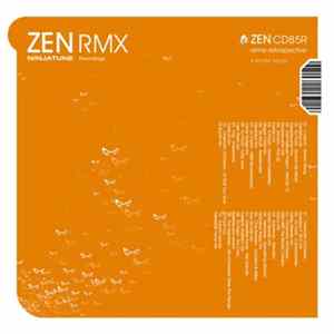 Various - ZEN RMX - Remix Retrospective Album