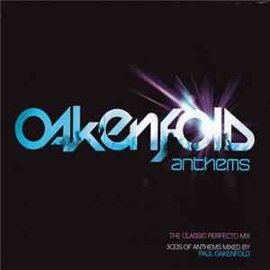 Oakenfold - Anthems Album