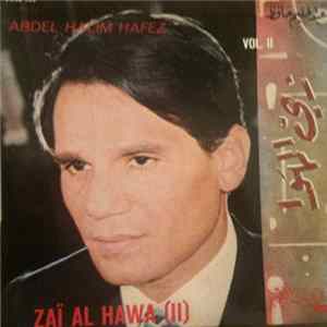 عبد الحليم حافظ - Zai Al Hawa (Vol. II) Album