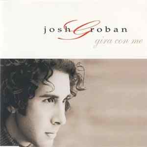 Josh Groban - Gira Con Me Album