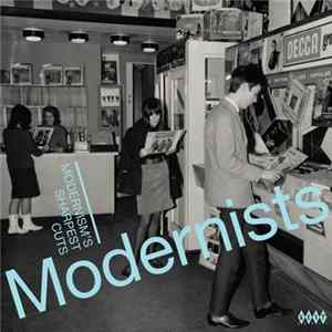 Various - Modernists - Modernism's Sharpest Cuts Album