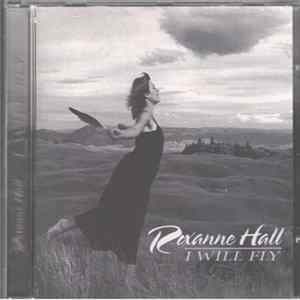 Roxanne Hall - I Will Fly Album